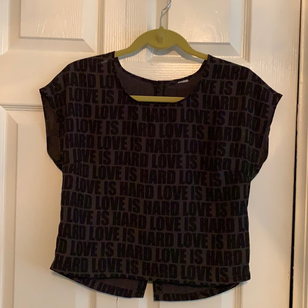 Donated Love is hard” blouse